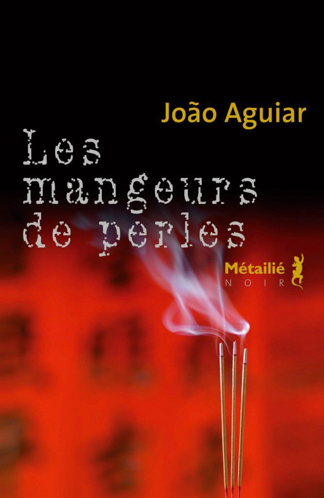 Les mangeurs de perles de João Aguiar
