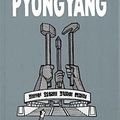 Pyongyang- Guy Delisle