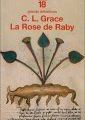LA ROSE DE RABY, de C.L. Grace