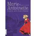 Marie-Antoinette : tome 1, le jardin secret d'une princesse