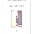 BOURDET Marguerite / Tour d'ivoire.