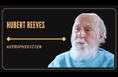 Hubert Reeves, le cosmos et les poussières d'étoiles