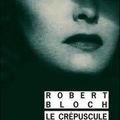 Le Crépuscule des stars de Robert Bloch