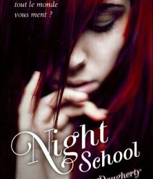 NIGHT SCHOOL, Tome 1, de C.J. Daugherty