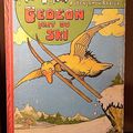 "Gédéon fait du ski", un nouvel album des éditions Garnier de 1948 et toujours illustré par Benjamin Rabier ! Drôle et unique !