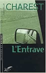 L'entrave de Danielle Charest