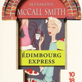 Les Chroniques d'Edimbourg T.2 Edimbourg Express, Alexander McCall Smith