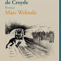 Le syndrome de Croyde, Marc Welinski