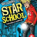 "Welcome to Star School" de Michaela Morgan