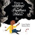 Comme un million de papillons noirs