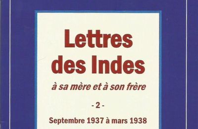 Cahiers Lanza del Vasto numéro 7. Lettres des Indes 2