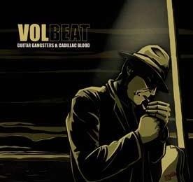 VOLBEAT "Guitar Gangsters & Cadillac Blood" (French Review)