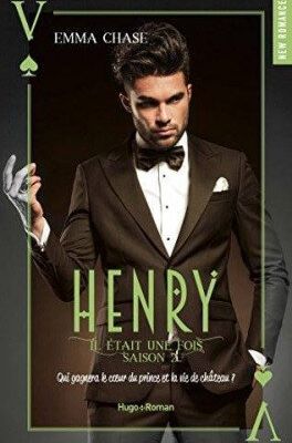 Henry (Il était une fois #2) – Emma Chase