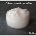 •••Crème vaisselle au citron•••