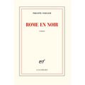 Rome en noir, roman historique de Philippe Videlier