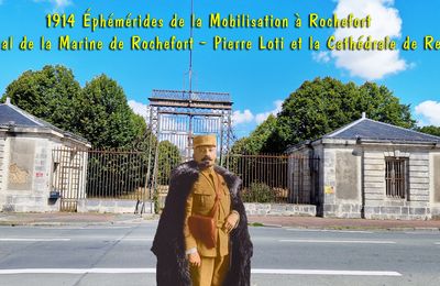 1914 Éphémérides de la Mobilisation à Rochefort - Hôpital de la Marine de Rochefort - Pierre Loti