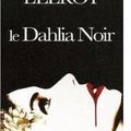 {La Dahlia noir} de James Ellroy