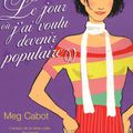 Le Jour où j'ai voulu devenir populaire - Meg Cabot