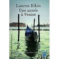 Une année à Venise, de Elkin Lauren