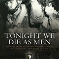 Tonight we die as men by Ian Gardner & Roger Day