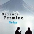 Neige, de Maxence Fermine (1999)