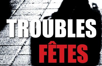 Troubles fêtes - Patrick S Vast - Taurnada