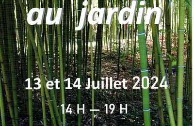 L ART AU JARDIN    We les 13 et14 juillet 2024 à Marmagne 18500