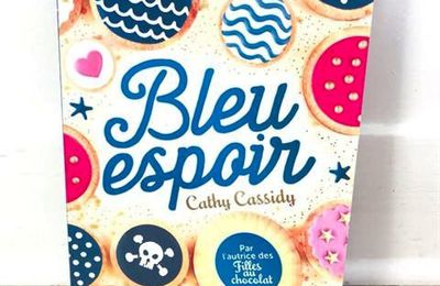 Bleu Espoir, le nouveau livre de Cathy Cassidy pour les 9-12 ans