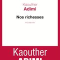 Nos richesses (Kaouther Adimi)
