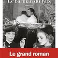 LE BARMAN DU RITZ - PHILIPPE COLLIN.