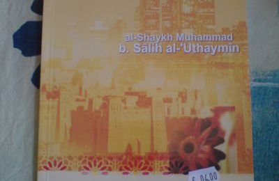 Le rôle de la femme dans la réforme dela société, d'al Shaykh Muhammad b. Sâlih al-'Uthaymin