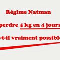 Le régime Natman - Mon experience