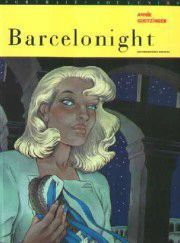 "Barcelonight" d'Annie Goetzinger aux Humanoïdes Associés