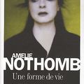 Une forme de vie, écrit par Amélie Nothomb