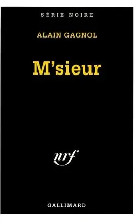 M'sieur - de Alain Gagnol