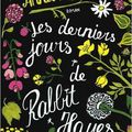 LES DERNIERS JOURS DE RABBIT HAYES, Anna McPartlin