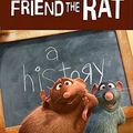 Notre ami le rat (Your Friend the Rat)