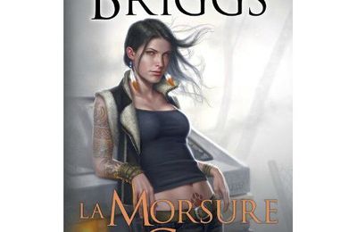 La morsure du givre (Frost Burned) - Patricia Briggs - Saga Mercy Thompson