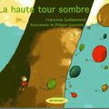 Littérature : LA HAUTE TOUR SOMBRE (album)