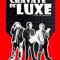 CRAVATE DE LUXE ( Poutchi Production 2010 )