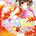 Crystal Girls (tome 01) de Shiyu Takaoka