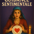 Voyance et Guidance Sentimentale Authentique 