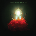 Patrick Watson - Love Songs For Robots