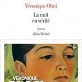 La nuit en vérité de Véronique Olmi