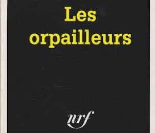 "Les Orpailleurs" de Thierry Jonquet