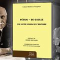 Pétain / De Gaulle : un autre son de cloche par le colonel Le Pargneux