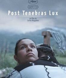 Concours 2 ans du blog : Des places à gagner pour voir le film POST TENEBRAS LUX