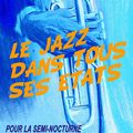Le jazz dans tous ses états