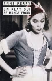 Un plat qui se mange froid de Anne Perry