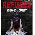 ~ Les refuges, Jérôme Loubry